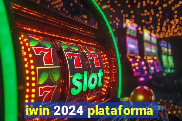 iwin 2024 plataforma